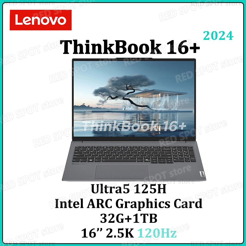 Lenovo Thinkbook16+ 2024 U5 125H/U9 185H 32G DDR5+1TB 16inch 2.5K 120Hz/3.2K 165Hz